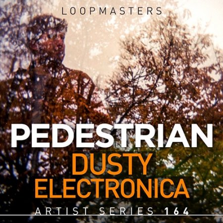 Pedestrian Dusty Electronica - сэмплы для Ambient и Chillout