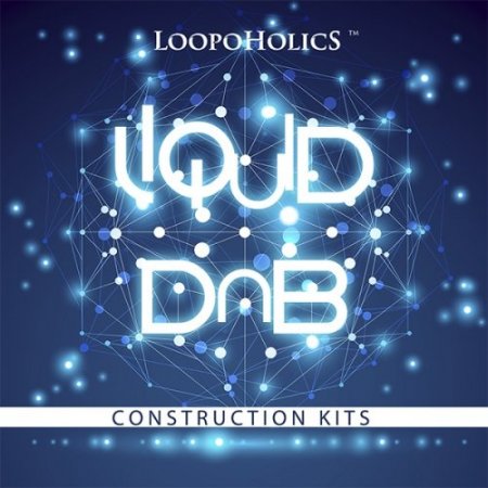 Liquid DnB Construction Kits - горячая коллекция drum and bass сэмплов