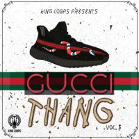 Gucci Thang Vol 3 - trap сэмплы в стиле Travis Scott, Future и Lil Pump